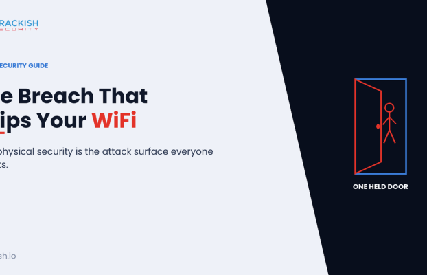 The Breach That Skips Your Wi-Fi: Why Physical Security Still Matters 